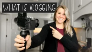 What is Vlogging